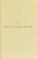 view The art of cooking by gas / By Marie Jenny Sugg.