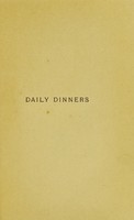 view Daily dinners : a collection of 366 distinct menus in English and French / by Nancy Lake.