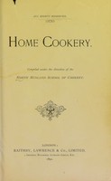 view Home cookery / compiled under the direction of the North Midland School of Cookery.