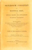 view Sickroom cookery and hospital diet : with special recipes for convalescent and diabetic patients / by Maude Earle. With notes on the feeding of infants by Frank C. Madden.