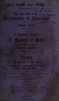 view The fyrst boke of the introduction of knowledge made by Andrew Borde, of physycke doctor : A compendyous regyment; or, A dyetary of helth made in Mountpyllier / compyled by Andrewe Boorde, of physycke doctour. Barnes in the defence of the berde: a treatyse made, answerynge the treatyse of Doctor Borde upon berdes / edited, with a life of Andrew Boorde, and large extracts from his Brevyary, by F.J. Furnivall.