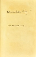 view The modern cook / by Charles Elmé Francatelli ; Edited by C. Herman Senn.