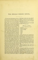 view The Chicago Herald cooking school : a professional cook's book for household use, consisting of a series of menus for every day meals and for private entertainments, with minute instructions for making every article named, originally published in the Chicago Daily Herald.