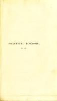 view Practical economy; or, the application of modern discoveries to the purposes of domestic life.