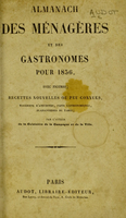 view Almanach des ménagères et des gastronomes pour 1856 : avec figures, recettes nouvelles ou peu connues, macédoine d'anecdotes, faits gastronomiques, plaisanteries de table / par l'auteur de la Cuisinière de la campagne et de la ville.