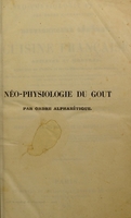 view Néo-physiologie du gout par ordre alphabétique, ou dictionnaire général de la cuisine française ancienne et moderne ... [etc.].