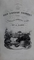 view The cook's complete guide, on the principles of frugality, comfort, and elegance : including the art of carving and the most approved method of setting-out a table, explained by numerous copper-plate engravings. Instructions for preserving health and attaining old age, with directions for breeding and fattening all sorts of poultry and for the management of bees, rabbits, pigs, &c. &c., rules for cultivating a garden and numerous useful miscellaneous receipts / by a lady, authoress of "Cottage comforts".