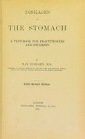 view Diseases of the stomach : a text-book for practitioners and students / By Max Einhorn.