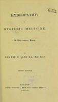 view Hydrotherapy, or hygienic medicine : an explanatory essay / by Edward W. Lane.