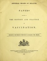 view Papers relating to the history and practice of vaccination / General Board of Health.