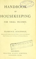 view Handbook of housekeeping for small incomes / by Florence Stacpoole.