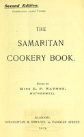 view The Samaritan cookery book / edited by E.P. Watson.