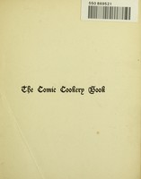 view The comic cookery book and dyspeptic's guide to the grave / by F.H. Curtiss.