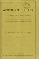 view Ophthalmic notes / by H. Rosborough Swanzy.