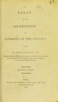 view An essay on the entropeon, or inversion of the eyelids / by Philip Crampton.