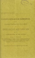 view Excessive intra-ocular haemorrhage after cataract extraction : followed by enucleation and location of the haemorrhage in the retina / by A. Proudfoot.