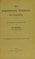 view Die angeborenen Kolobome des Augapfels / von Emil Bock.