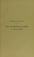 view Recherches histologiques sur le tissu connectif de la cornée des animaux vertébrés / par le Docteur Med. Éloui.