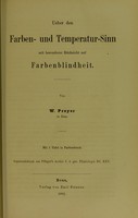 view Ueber den Farben- und Temperatur-Sinn mit besonderer Rücksicht auf Farbenblindheit / von W. Preyer.