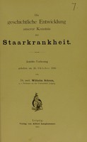 view Die geschichtliche Entwicklung unserer Kenntnis der Staarkrankheit : Antritts-Vorelsung gehalten am 26 Oktober 1896 / von Wilhelm Schoen.