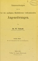 view Untersuchungen über die bei der multiplen Herdsklerose verkommenden Augenstörungen / von W. Uhthoff.