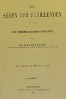 view Das sehen der Schielenden : eine ophthalmisch-Physiologische Studie / von Alfred Graefe.