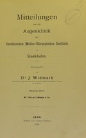 view Mitteilungen aus der Augenklinik des Carolinischen Medico-Chirurgischen Instituts zu Stockholm / herausgegeben von J. Widmark.