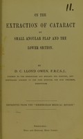 view On the extraction of cataract by small angular flap and the lower section / by D. C. Lloyd Owen.