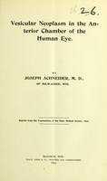 view Vesicular neoplasm in the anterior chamber of the human eye / by Joseph Schneider.