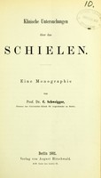 view Klinische Untersuchungen über das Schielen : ein Monographie / von C. Schweigger.