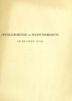 view Ophthalmometrie und Spannungsmessung am Kranken Auge : eine monographie / von Ernst Adolph Coccius.