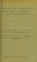 view An investigation of some of the more unusual forms of acute conjunctivitis / by A. C. Hudson and P. N. Panton.