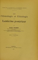 view Sur l'histologie et l'etiologie du lenticône postérieur / par André Patry.