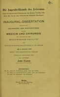 view Die Augenheilkunde des Avicenna nach der lateinischen Uebersetzung des Kanon, Venedig 1564 (Buch 3, Fen. 3), zum erstenmal ins Deutsche übertragen : inaugural-dissertation welche zur erlangung der Doctorwürde in der Medicin und Chirurgie mit Zustimmung der Medicinischen Facultät der Friedrich-Wilhelms-Universität zu Berlin / der Verfasser Juan Cueva.