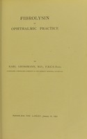 view Fibrolysin in ophthalmic practice / by Karl Grossmann.