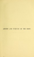 view On abscess and tumours of the orbit / by W. Spencer Watson.