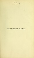 view The anatomy and diseases of the lachrymal passages / by W. Spencer Watson.