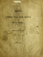 view Beiträge zur Lehre von der Iritis / von Graf C. J. v. Wollowicz.