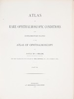 view Atlas of rare ophthalmoscopic conditions : and supplementary plates to the atlas of ophthalmoscopy / by J. Oeller ; the text translated into English by Thos. Snowball.