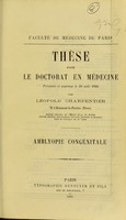 view Amblyopie congénitale : thèse pour le doctorat en médecine / par Léopold Charpentier.