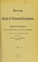 view Beitrag zur Statistik der Thränensack-Exstirpationen : inaugural-Dissertation zur Erlangung der Doctorwürde / Johannes von Ammon.