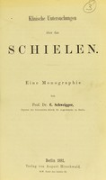 view Klinische Untersuchungen über das Schielen : eine Monographie / von C. Schweigger.