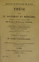 view Recherches et observations pour servir a l'histoire du goitre exophthalmique : thèse pour le doctorat en médecine / Eugène-Hippolyte Turgis.