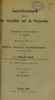 view Augenerkrankungen während der Gravidität und im Puerperium : inaugural-Dissertation zur Erlangung der Doctorwürde in der Medicin, Chirurgie und Geburtshulfe unter dem Praesidium / von Albrecht Nagel.