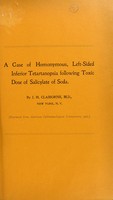 view A case of homonymous, left-sided inferior tetartanopsia following toxic dose of salicylate of soda / by J. Herbert Claiborne.