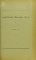 view Concerning siderosis bulbi / by Charles J. Kipp.