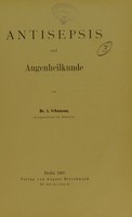 view Antisepsis und Augenheilkunde / von A. Schumann.