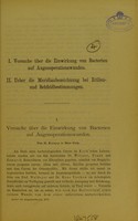 view Versuche über die Einwirkung von Bacterien auf Augenoperationswunden : ueber die Meridianbezeichnung bei Brillenund Sehfeldbestimmungen / von H. Knapp.