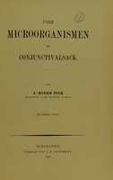 view Über microoganismen im Conjuctivalsack / von A. Eugen Fick.