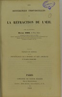 view Des différences individuelles de la réfraction de l'oeil / par Henri Dor.